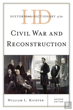 Bertrand.pt - Historical Dictionary Of The Civil War And Reconstruction