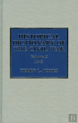 Bertrand.pt - Historical Dictionary Of The Civil War
