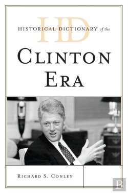 Bertrand.pt - Historical Dictionary Of The Clinton Era