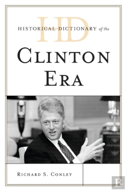 Bertrand.pt - Historical Dictionary Of The Clinton Era