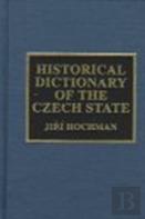 Historical Dictionary Of The Czech Republic