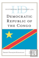 Historical Dictionary Of The Democratic Republic Of The Congo
