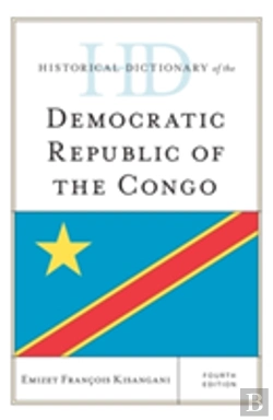 Bertrand.pt - Historical Dictionary Of The Democratic Republic Of The Congo