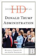 Historical Dictionary Of The Donald Trump Administration