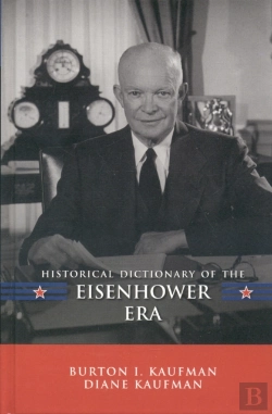 Bertrand.pt - Historical Dictionary Of The Eisenhower Era