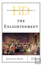 Historical Dictionary Of The Enlightenment