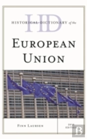 Historical Dictionary Of The European Union