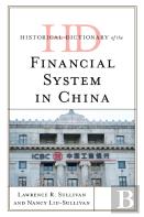 Historical Dictionary Of The Financial System In China