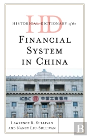 Historical Dictionary Of The Financial System In China