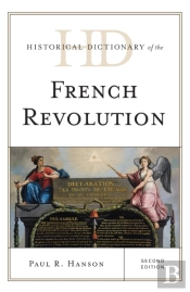 Historical Dictionary Of The French Revolution