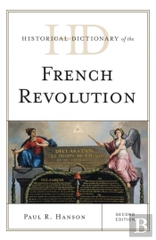 Historical Dictionary Of The French Revolution