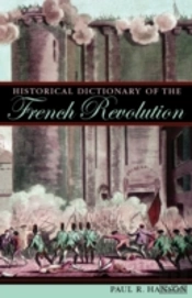 Historical Dictionary Of The French Revolution