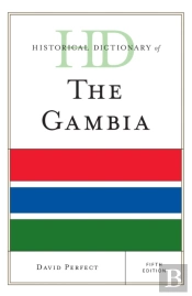 Historical Dictionary Of The Gambia