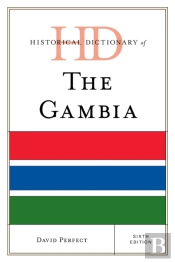 Historical Dictionary Of The Gambia