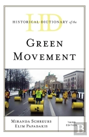 Historical Dictionary Of The Green Movement