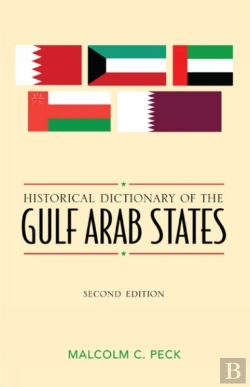 Bertrand.pt - Historical Dictionary Of The Gulf Arab States