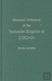 Historical Dictionary Of The Hashemite Kingdom Of Jordan