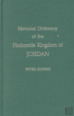 Bertrand.pt - Historical Dictionary Of The Hashemite Kingdom Of Jordan