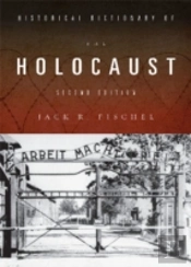 Historical Dictionary Of The Holocaust