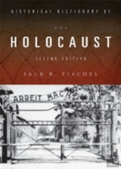 Bertrand.pt - Historical Dictionary Of The Holocaust