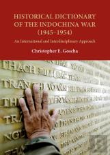 Historical Dictionary Of The Indochina War (1945-1954)