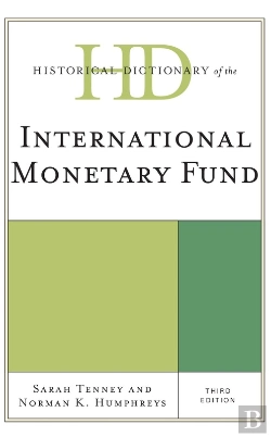 Bertrand.pt - Historical Dictionary Of The International Monetary Fund
