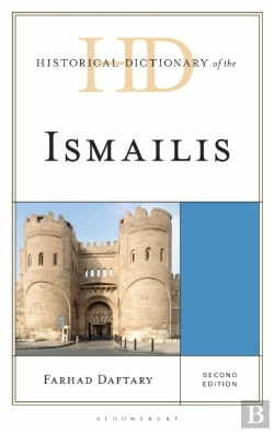 Bertrand.pt - Historical Dictionary Of The Ismailis