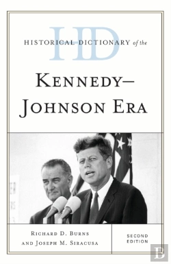 Bertrand.pt - Historical Dictionary Of The Kennedy-Johnson Era