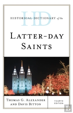 Bertrand.pt - Historical Dictionary Of The Latter-Day Saints