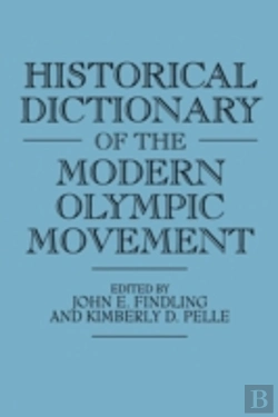 Bertrand.pt - Historical Dictionary Of The Modern Olympic Movement