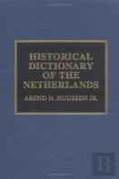 Historical Dictionary Of The Netherlands