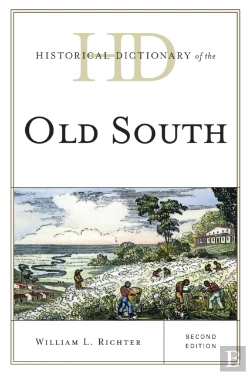 Bertrand.pt - Historical Dictionary Of The Old South