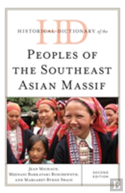 Bertrand.pt - Historical Dictionary Of The Peoples Of The Southeast Asian Massif