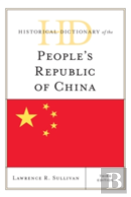Historical Dictionary Of The People'S Republic Of China