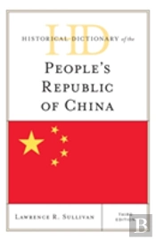 Historical Dictionary Of The People'S Republic Of China
