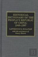 Historical Dictionary Of The People'S Republic Of China