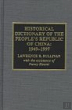 Bertrand.pt - Historical Dictionary Of The People'S Republic Of China
