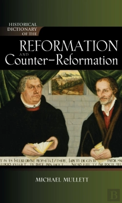 Bertrand.pt - Historical Dictionary Of The Reformation And Counter-Reformation