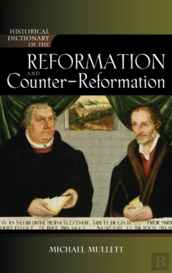 Bertrand.pt - Historical Dictionary Of The Reformation And Counter-Reformation