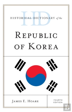 Bertrand.pt - Historical Dictionary Of The Republic Of Korea