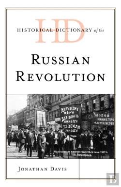 Bertrand.pt - Historical Dictionary Of The Russian Revolution