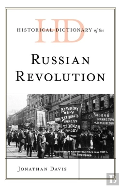 Bertrand.pt - Historical Dictionary Of The Russian Revolution