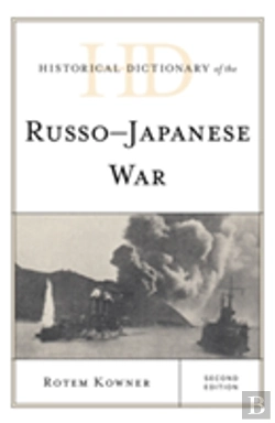 Bertrand.pt - Historical Dictionary Of The Russo-Japanese War