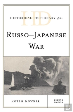 Bertrand.pt - Historical Dictionary Of The Russo-Japanese War