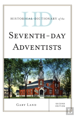 Bertrand.pt - Historical Dictionary Of The Seventh-Day Adventists