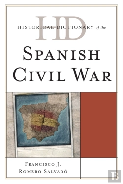 Bertrand.pt - Historical Dictionary Of The Spanish Civil War