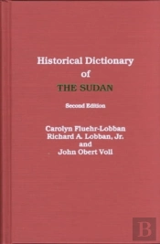 Historical Dictionary Of The Sudan