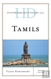 Historical Dictionary Of The Tamils