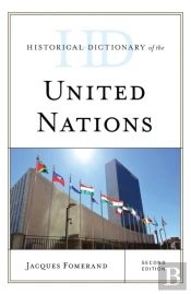 Historical Dictionary Of The United Nations
