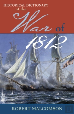 Bertrand.pt - Historical Dictionary Of The War Of 1812